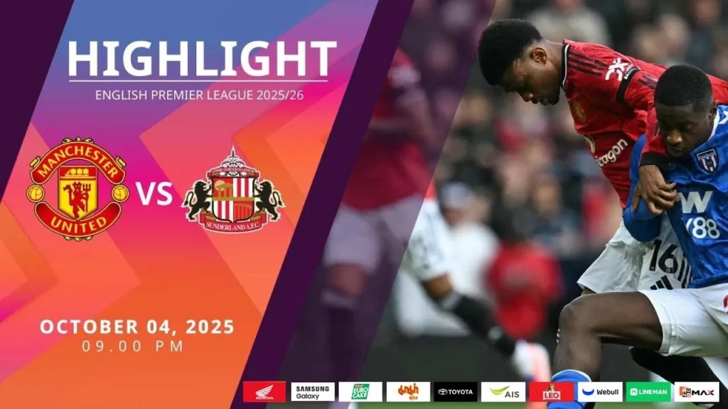 ไฮไลท์ฟุตบอล พรีเมียร์ลีก : แมนเชสเตอร์ ยูไนเต็ด vs ซันเดอร์แลนด์ (04-10-68) | THScore88